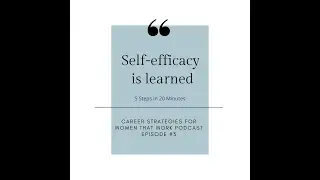 Leaping from Impostor Syndrome to More Self Efficacy Podcast