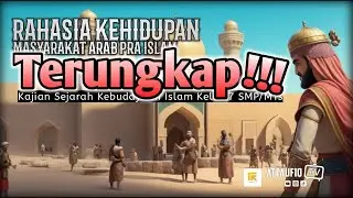 Rahasia Kehidupan Masyarakat Arab Pra Islam Terungkap!
