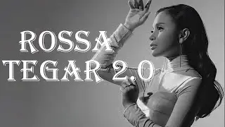 Rossa - Tegar 2.0 (Lirik)
