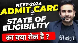 Role of State of Eligibility in NEET 2024 Admit Card | Domicile state | 