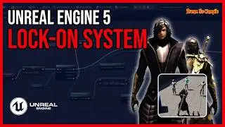How to Make a Target Lock On System in Unreal Engine 5  (DMC Style UE5 Tutorial)