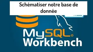 Symfony 5 - MYSQL WORKBENCH Schématiser notre base de donnée