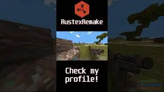 #rustexremake  #rust  Rustex Remake - Rust in Minecraft! RUST Max performance! #shorts #respect