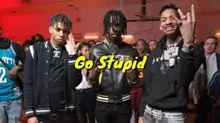 Polo G, Stunna 4 Vegas, NLE Choppa feat. Mike  WiL - Go Stupid (ESPAÑOL)