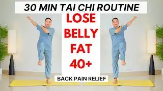 30-Min Gentle Tai Chi Workout - Burn Fat & Relieve Back & Shoulder Pain | No Jumping