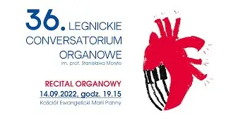 36. LCO – Recital organowy