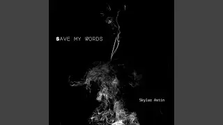 Save My Words