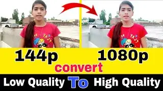 Video Quality Improve App | Video Quality setting YouTube | Video Quality Kaise Badaye |