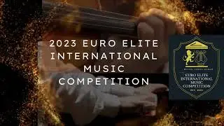 Euro Elite International Music Competition 2023 - Second Edition