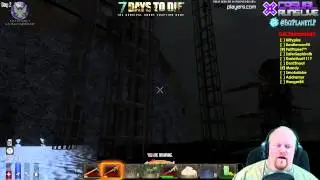 NEED ADDITIONAL PYLONS!!! 7 Days To Die Livestream Footage