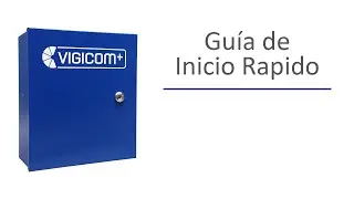 VIGICOM Plus - Guía de Inicio Rápido