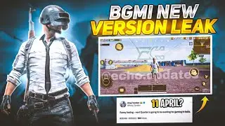 🤯FINALLY BGMI NEW VERSION LEAK😱BGMI UNBAN 11 APRIL CONFIRMED😱BGMI UNBAN NEWS TODAY