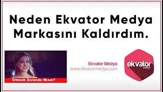 Neden Kanalımın İsmini Değiştirdim.