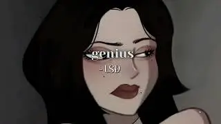 genius - lsd (speed up)
