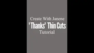 “Thanks” CTMH Thin Cut Set