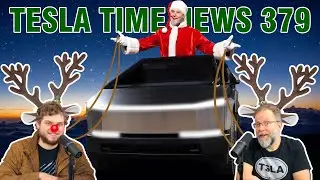 Tesla Holiday Update! | Tesla Time News 379