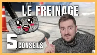💡 LE FREINAGE : 5 CONSEILS POUR MIEUX FREINER.