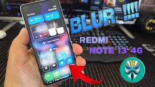 ATIVANDO O BLUR NO REDMI NOTE 13, MELHOR MÓDULO MAGISK