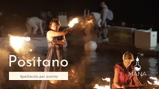 Mana: Spettacolo per evento Sogno di una Notte di fine estate | Spiaggia Positano 2022