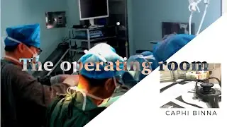 Operating room || Behind the scenes || Shenyang Medical College || unedited