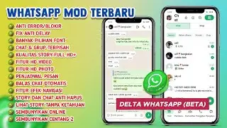 Update Lagi!!😀 DELTA WHATSAPP (BETA) 2024 | WA MOD TERBARU 2024 | WHATSAPP MOD TERBARU 2024