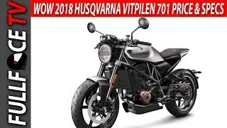 2018 Husqvarna Vitpilen 701 Specs Review and Release Date - EICMA 2017