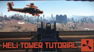 How to Make an Effective Heli Tower - Rust Tutorials