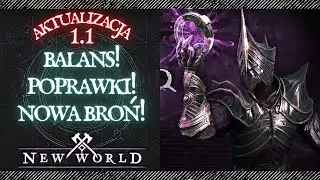 New World Aktualizacja 1.1 - Najważniejsze Informacje