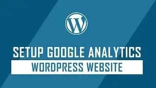 How to Setup Google Analytics on WordPress Website | WordPress Tips | Tech Pistha