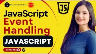 JavaScript Events and Event Handling | JS for Beginners 