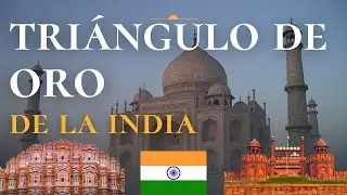 Ruta del TRIÁNGULO DE ORO en la INDIA
