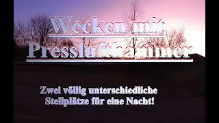 Wenn du vom Presslufthammer geweckt wirst und dann an der Burg Stargard gelandet bist!