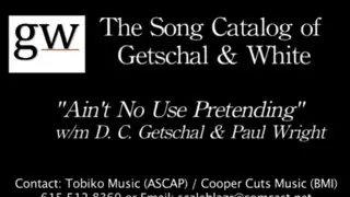 Ain't No Use Pretending lyric video (gtr/vox demo)