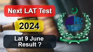 Next LAT Test 2024 | LAT 9 June 2024 Result Date | Latest LLB Admissions Update