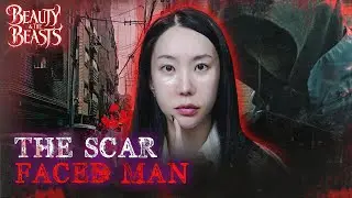 The scar-faced man living in my house｜Horror Stories & Skincare🌙