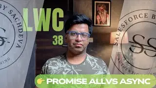 👉 Promise, Promise.all & Async Await in LWC | Salesforce Live Examples