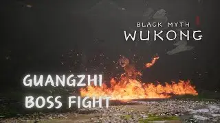 Guangzhi Boss Fight - Black Myth: Wukong