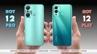 Infinix Hot 12 Pro vs Infinix Hot 12 Play