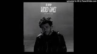 The Weeknd - Wicked Games (Acapella)
