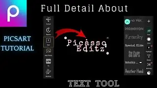 Picsart tutorial | TEXT tool | Picasso Editz