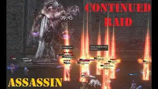 Lineage 2 Essence - Continued Raid (Zaken + Ant Queen + Orfen + Core + Baium)