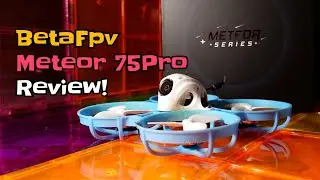 #Betafpv Meteor 75pro Review