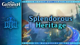 Splendorous Heritage — Faded Castle | Genshin Impact OST: Cantus Aeternus