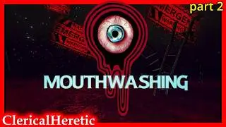 Fly Me to the Moon || Mouthwashing part 2