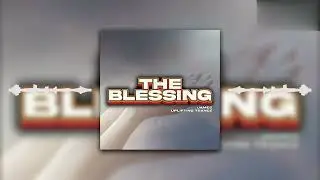 [UPLIFTING TRANCE] Elevation Worship - THE BLESSING (Remake)