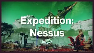 Destiny 2: Season of the Plunder — Expedition: Nessus | Google Stadia