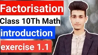 Introduction To Factorization / Maths Algebra 10th class math exercise1.1