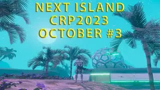 Entropia Universe | Next Island CRP 2023 | Completing Quests #3 | October
