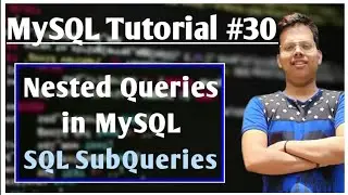 Nested Queries in SQL #30 | Subquery in SQL | SQL Subqueries | #nested_queries #sql #sql_subqueries