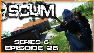 SCUM | SP | S6 EP26 | Romping and Roving through the Villages!